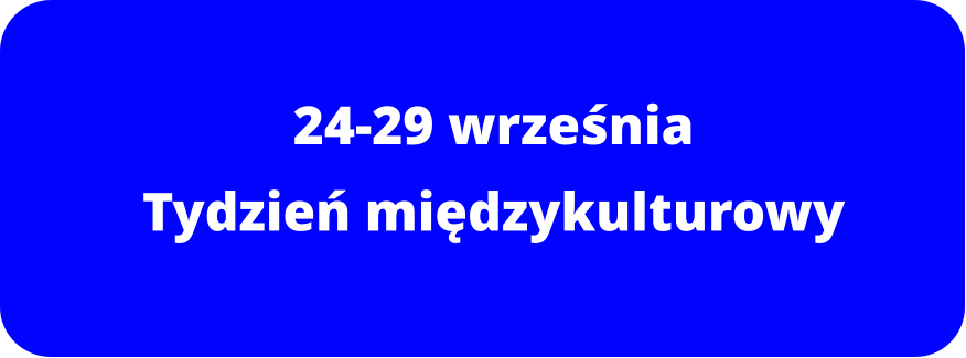 24-29 września Tydzień międzykulturowy